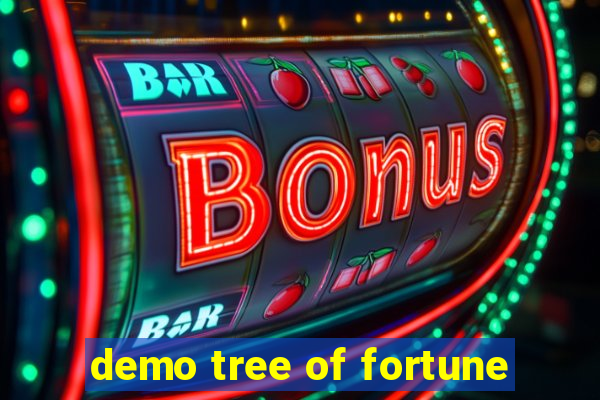 demo tree of fortune